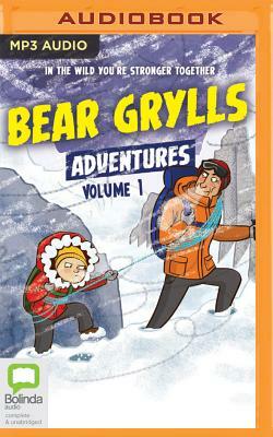 Bear Grylls Adventures, Volume 1: Blizzard Challenge & Desert Challenge by Bear Grylls