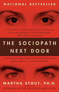 The Sociopath Next Door by Martha Stout