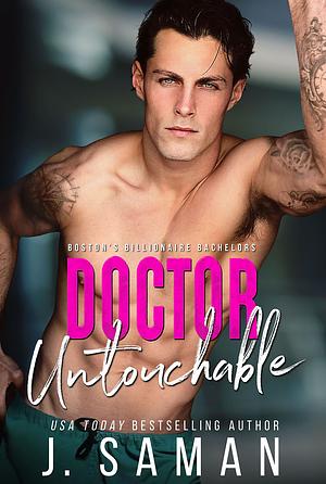 Doctor Untouchable by J. Saman