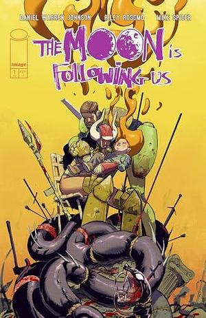 The Moon Is Following Us #1 by Daniel Warren Johnson, Riley Rossmo