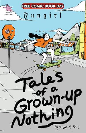 Fungirl: Tales of a Grown Up Nothing by Elizabeth Pich