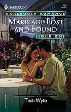 Marriage Lost and Found by Trish Wylie