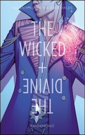 The Wicked + The Divine, Vol. 2: Fandemónio by Kieron Gillen