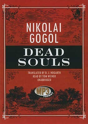 Dead Souls by Nikolai Gogol