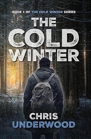 The Cold Winter by Chris Underwood