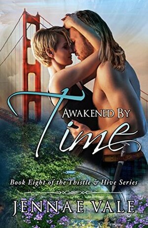 Awakened by Time by Jennae Vale