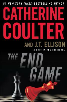 The End Game by J.T. Ellison, Catherine Coulter