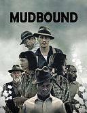 Mudbound: Screenplay by Virgil Williams, Dee Rees