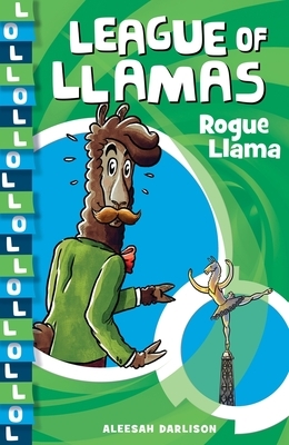 Rogue Llama, Volume 4 by Aleesah Darlison