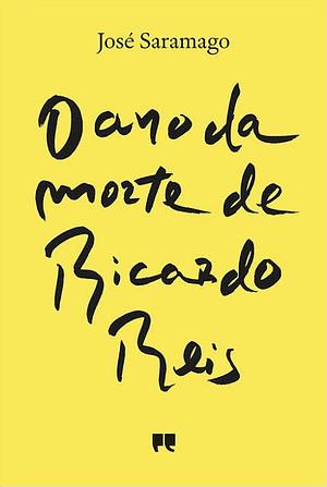 O ano da morte de Ricardo Reis by José Saramago