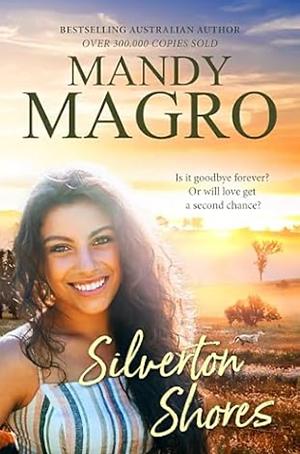 Silverton Shores by Mandy Magro, Mandy Magro