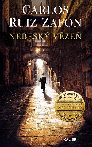 Nebeský vězeň by Carlos Ruiz Zafón