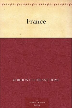 France by Gordon Cochrane Home