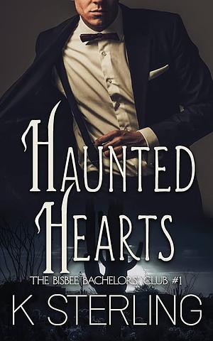 Haunted Hearts by K. Sterling