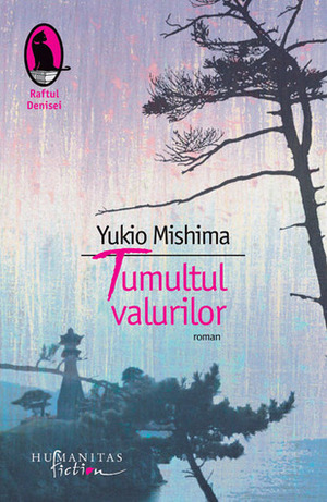 Tumultul valurilor by Andreea Sion, Yukio Mishima