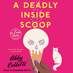 A Deadly Inside Scoop by Abby Collette
