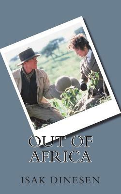 Out of Africa by Isak Dinesen