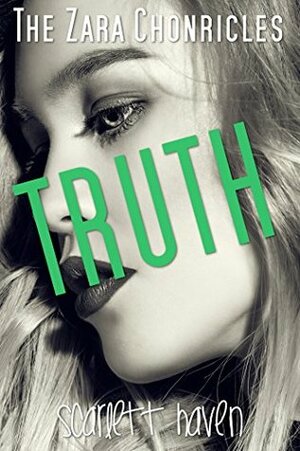 Truth by Scarlett Haven