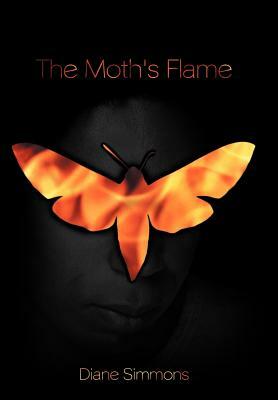 The Moth's Flame by Diane Simmons