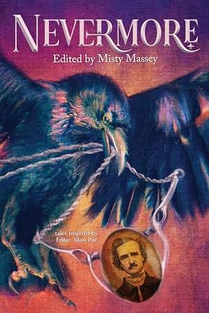 Nevermore by Misty Massey, John G. Hartness