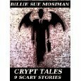 Crypt Tales 9 - Scary Stories by Billie Sue Mosiman