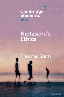 Nietzsche's Ethics by Thomas Stern