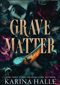 Grave Matter by Karina Halle