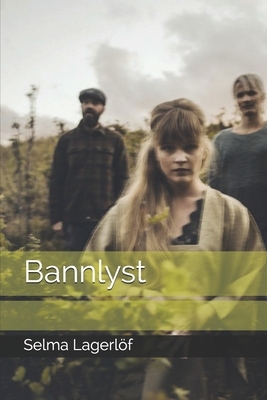 Bannlyst by Selma Lagerlöf