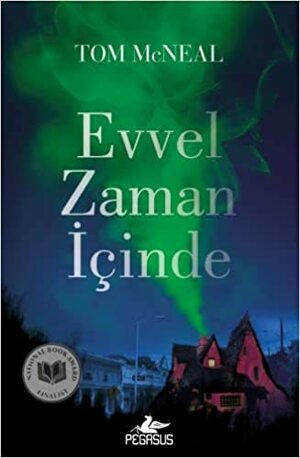 Evvel Zaman İçinde by Tom McNeal