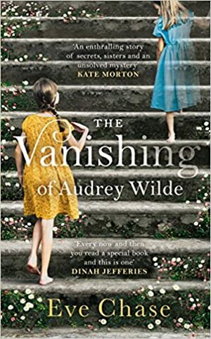 The Vanishing of Audrey Wilde by Eve Chase