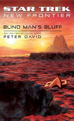 Star Trek: New Frontier: Blind Man's Bluff by Peter David