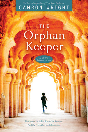 The Orphan Keeper by Camron Wright