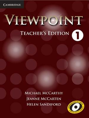 Viewpoint Level 1 Teacher's Edition with Assessment Audio CD/CD-ROM by Jeanne McCarten, Michael McCarthy, Helen Sandiford