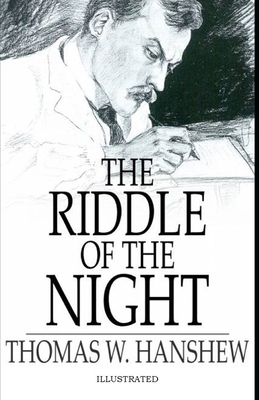 The Riddle of the Night Illustrated by Thomas Hanshew