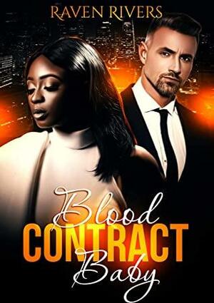Blood Contract Baby: BWWM Mafia Romance by Raven Rivers