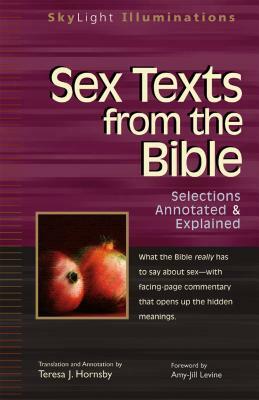 Sex Texts from the Bible: Selections Annotated & Explained by 