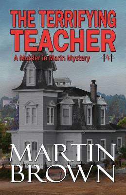 The Terrifying Teacher by Martin Brown