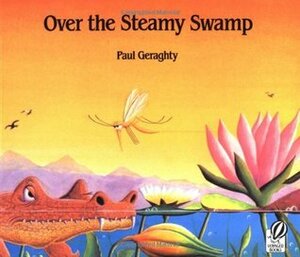 Over the Steamy Swamp by Paul Geraghty