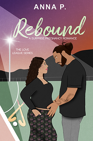 Rebound by Anna P.