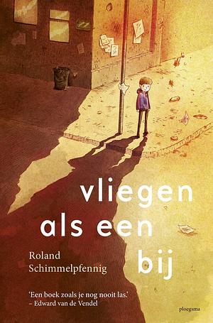 Vliegen als een bij by Roland Schimmelpfennig