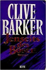 Jenseits des Bösen by Clive Barker