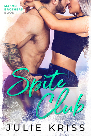 Spite Club by Julie Kriss