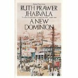 A New Dominion by Ruth Prawer Jhabvala