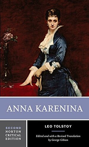 Anna Karenina by Aylmer Maude, Leo Tolstoy