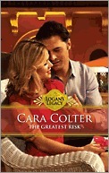The Greatest Risk by Cara Colter