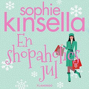 En shopaholics jul by Sophie Kinsella