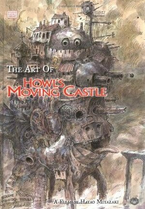 The Art of Howl's Moving Castle by Yuji Oniki, Joe Hisaishi, Hayao Miyazaki
