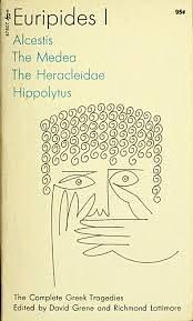 Euripides I: Alcestis / The Medea / The Heracleidae / Hippolytus by Euripides