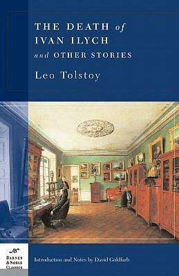 Death of Ivan Ilych and Other Stories by Leo Tolstoy
