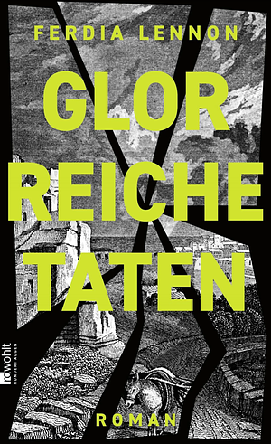 Glorreiche Taten by Ferdia Lennon